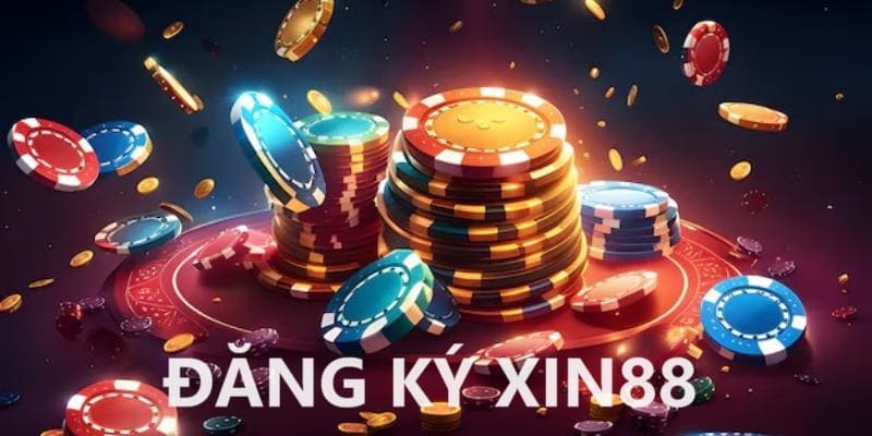 Thực hiện đăng ký XIN88 trải nghiệm game hấp dẫn